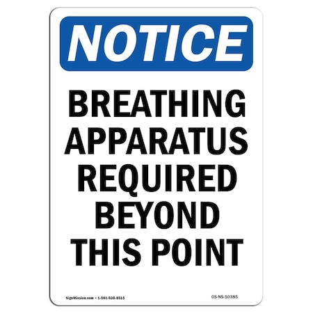 OSHA Notice Sign, Breathing Apparatus Required Beyond, 18in X 12in Decal